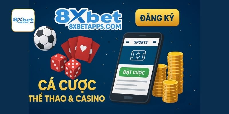 Đăng ký 8XBET cần số thật, mật khẩu mạnh, thiết bị cá nhân và thông tin chính xác